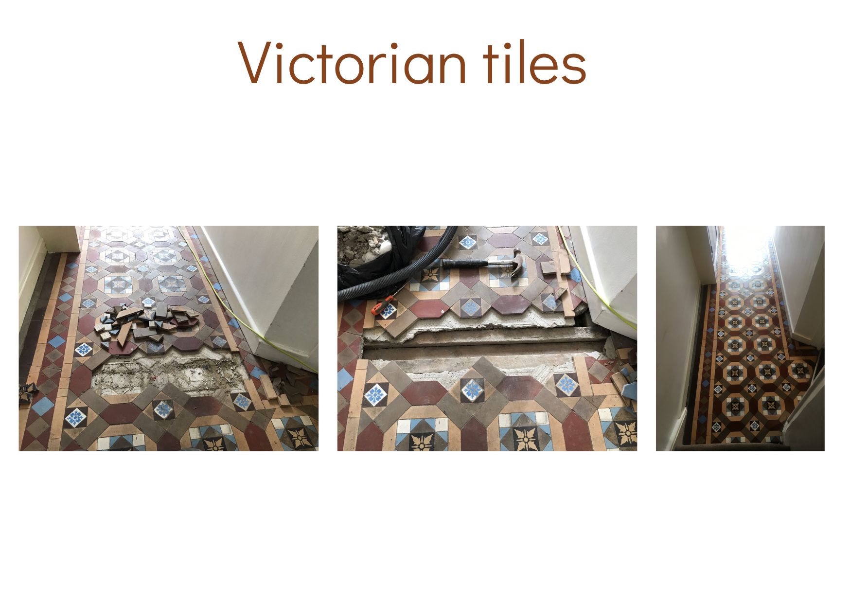 Victorian tiles repair